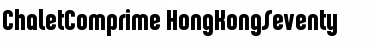 ChaletComprime-HongKongSeventy Regular Font