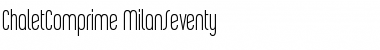 Download ChaletComprime-MilanSeventy Font Download ChaletComprime-MilanSeventy Font