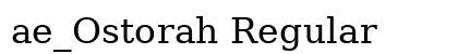 ae_Ostorah Regular preview