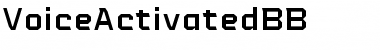 Download Voice Activated BB Font