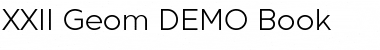 XXII Geom DEMO Book Font