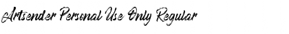 Artsender Personal Use Only Regular Font Artsender Personal Use Only Regular Font