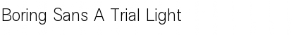 Boring Sans A Trial Light Font