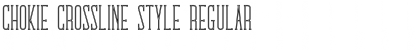 Chokie Crossline Style Regular Font