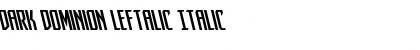 Dark Dominion Leftalic Italic Font