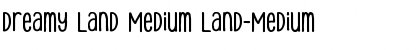 Download Dreamy Land Medium Font