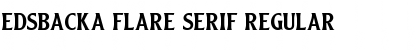 Edsbacka Flare Serif Regular Font