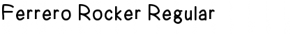 Ferrero Rocker Regular Font