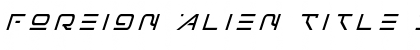 Download Foreign Alien Title Italic Font