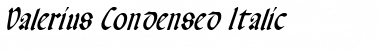 Valerius Condensed Italic Italic Font