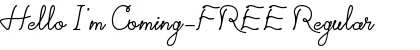 Download Hello I'm Coming-FREE Font Download Hello I'm Coming-FREE Font