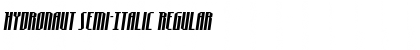 Hydronaut Semi-Italic Regular Font