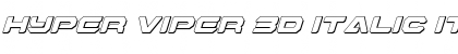 Download Hyper Viper 3D Italic Font