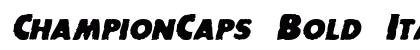 ChampionCaps Bold Italic Preview