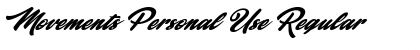 Download Movements Personal Use Font