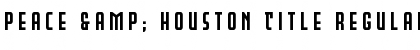 Download Peace & Houston Title Font