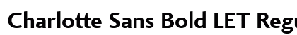 Charlotte Sans Bold LET Regular preview