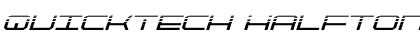 QuickTech Halftone Italic Italic Font