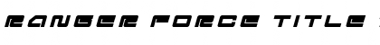 Download Ranger Force Title Italic Font Download Ranger Force Title Italic Font