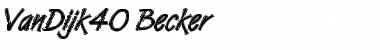 VanDijk40 Becker Regular Font