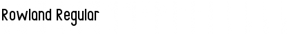 Rowland Regular Font