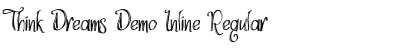 Download Think Dreams Demo Inline Font Download Think Dreams Demo Inline Font