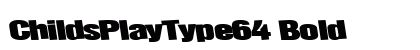 ChildsPlayType64 Bold preview