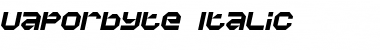 Vaporbyte Italic Font