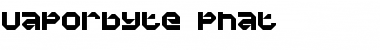 Download Vaporbyte Phat Font