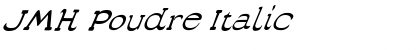 JMH Poudre Italic Font