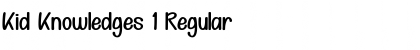 Kid Knowledges 1 Regular Font
