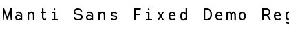 Manti Sans Fixed Demo Regular Font