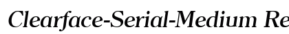 Clearface-Serial-Medium RegularItalic Preview