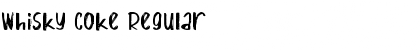 Whisky Coke Regular Font