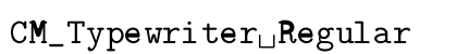 CM_Typewriter Regular preview