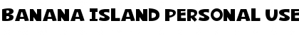 Banana Island Personal Use Regular Font