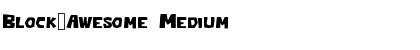 Block_Awesome Medium Font