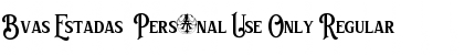 Download Bvas Estadas  Personal Use Only Font