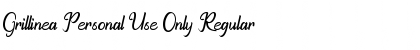 Download Grillinea Personal Use Only Font