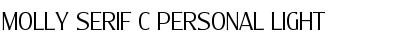 Molly Serif C PERSONAL Light Font Molly Serif C PERSONAL Light Font