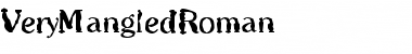 VeryMangledRoman Regular Font