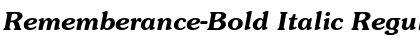 Download Rememberance-Bold Italic Font Download Rememberance-Bold Italic Font
