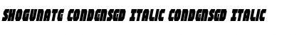 Shogunate Condensed Italic Condensed Italic Font