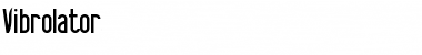 Download Vibrolator Font Download Vibrolator Font