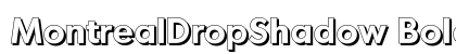 MontrealDropShadow Bold preview