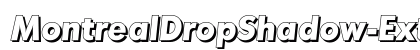 MontrealDropShadow-ExtraBold Italic preview