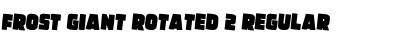 Frost Giant Rotated 2 Regular Font