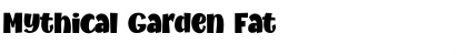 Mythical Garden Fat Font