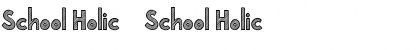 School Holic 2 School Holic 2 Font