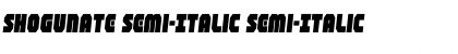 Shogunate Semi-Italic Semi-Italic Font